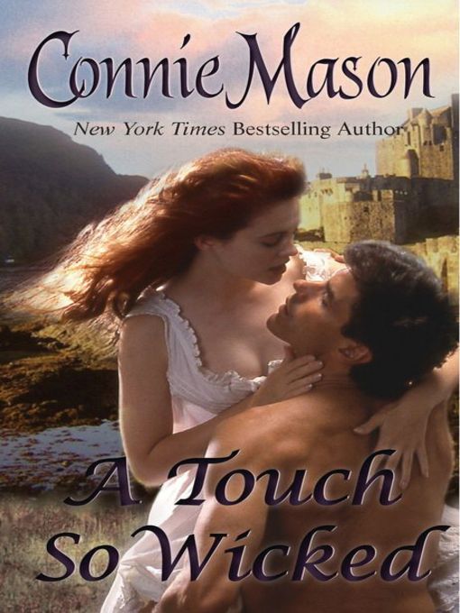 Title details for A Touch So Wicked by Connie Mason - Available